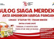 Bulog Siaga Merdeka Hadirkan Pangan Murah di D’Sayur Bintan Centre